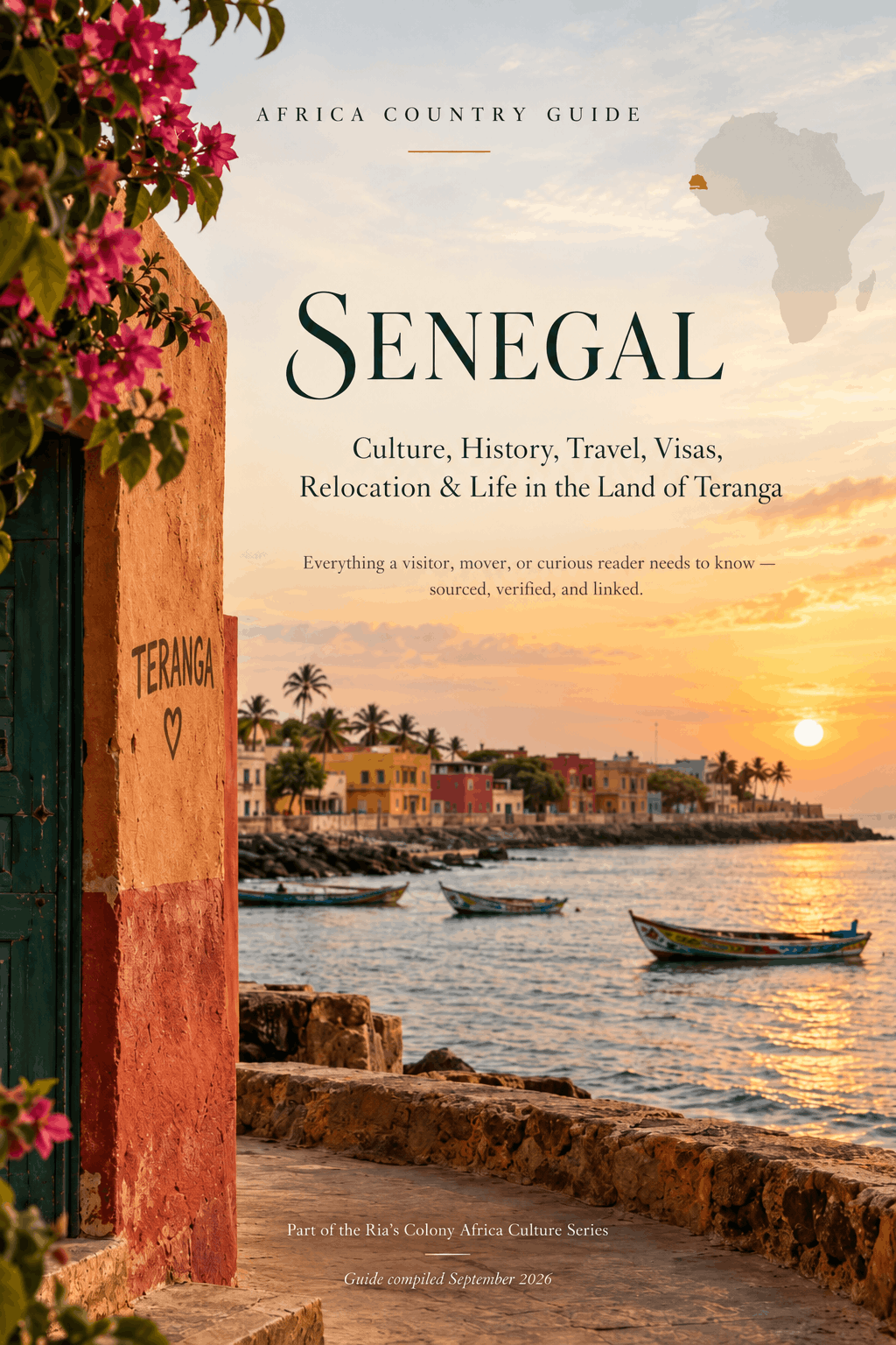 Senegal Africa Country Guide cover featuring a woman in colourful Senegalese clothing overlooking the Dakar coastline at sunset, with the title Senegal and the subtitle Culture, History, Travel, Visas, Relocation and Life in the Land of Teranga.